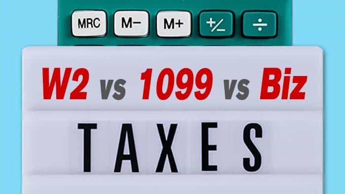 1099 vs W2 Tax: Estimate Taxes as Contractor or Employee