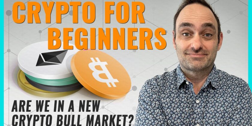 YOUTUBE VIDEO: Cryptocurrency for Beginners: Is the New Bull Market Here?