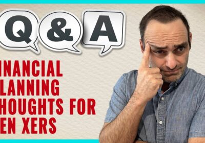 YOUTUBE VIDEO: Financial Planning Thoughts for Gen Xers