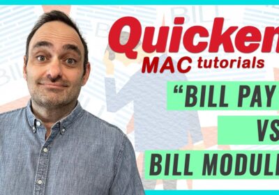 YOUTUBE VIDEO: Quicken Tutorial: “Bill Pay” vs the Bill Module