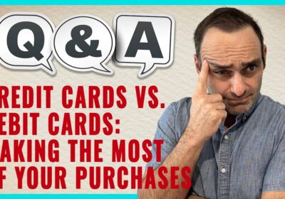 YOUTUBE VIDEO: Credit Cards vs  Debit Cards  Making the Most of Your Purchases