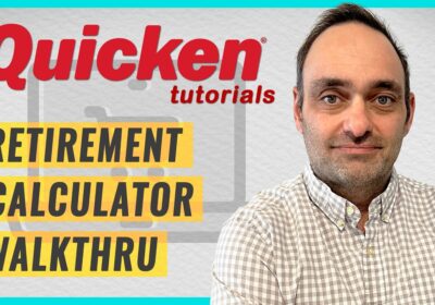 YOUTUBE VIDEO: See Exactly How Much You’ll Need to Retire Using Quicken Classic Windows