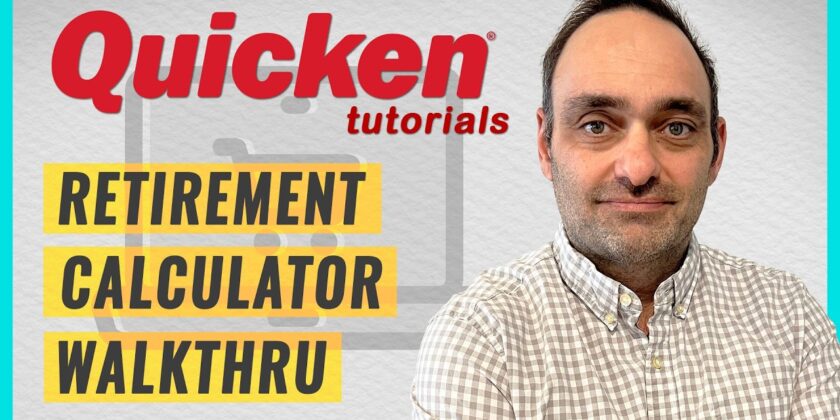 YOUTUBE VIDEO: See Exactly How Much You’ll Need to Retire Using Quicken Classic Windows