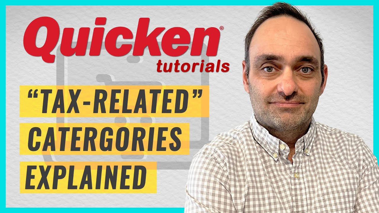 YOUTUBE VIDEO: Quicken Classic Windows: Tax-related Categories Explained