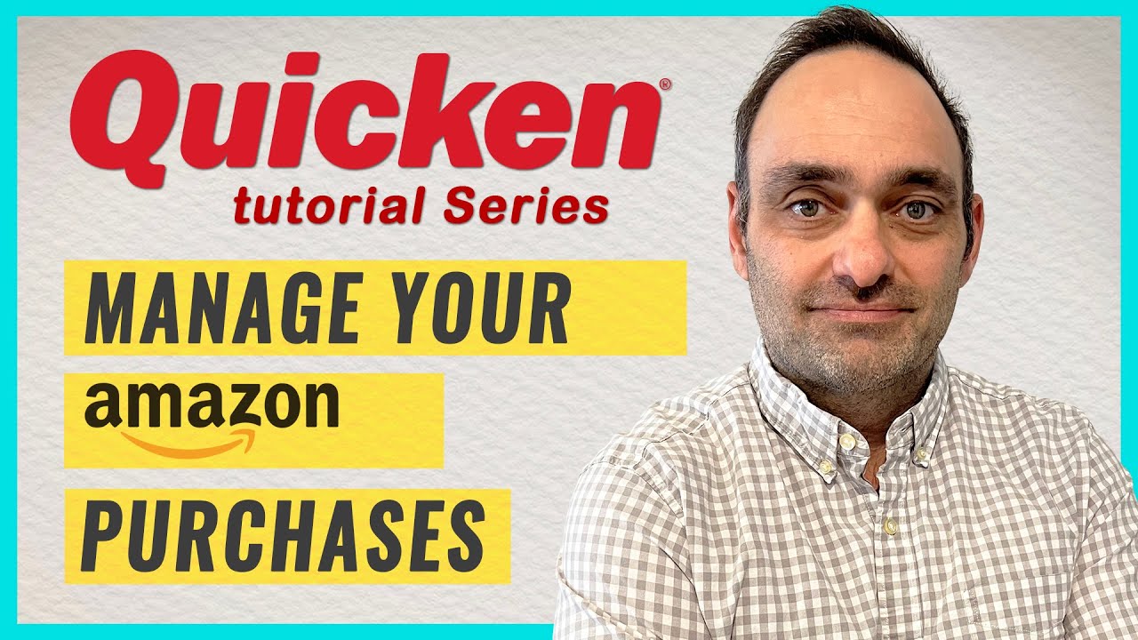 YOUTUBE VIDEO: Quicken Tutorial: How to Wrangle & Categorize Your Amazon Purchases